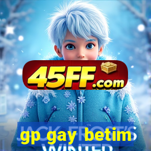 gp gay betim